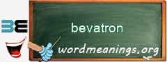 WordMeaning blackboard for bevatron